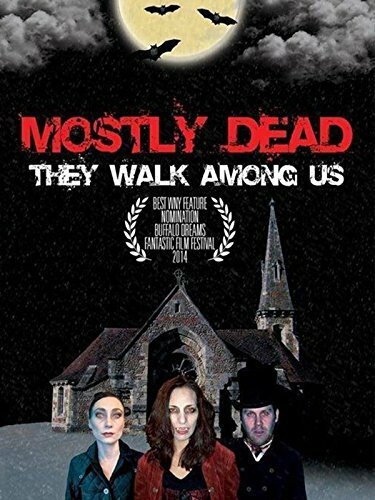 Mostly Dead (2014) постер