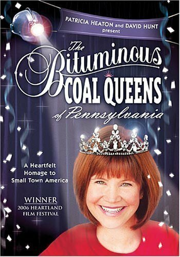 The Bituminous Coal Queens of Pennsylvania (2005) постер